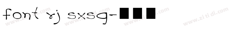 font rj sxsg字体转换